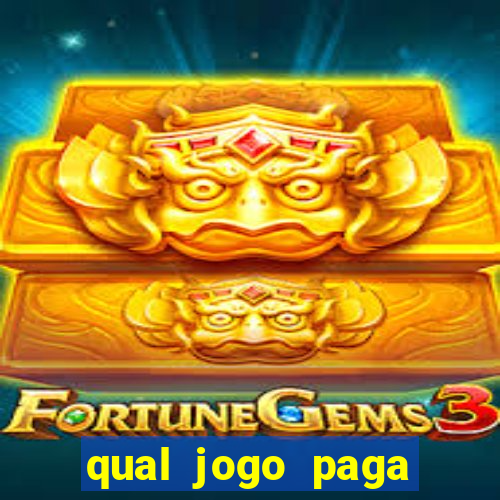 qual jogo paga mesmo de verdade